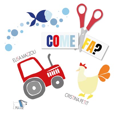 Come fa? Cristina Petit Pulce Edizioni