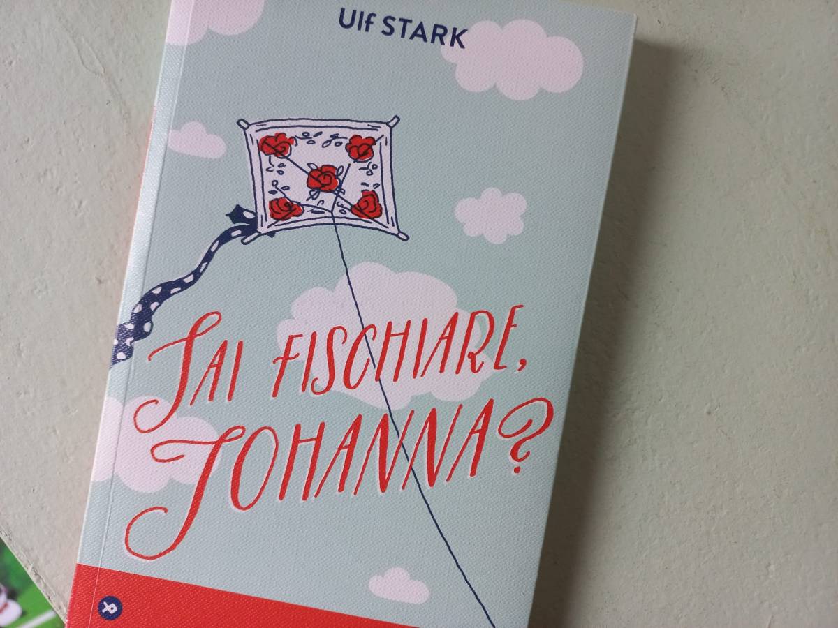 Ulf Stark – Sai fischiare,&nbsp;Johanna?